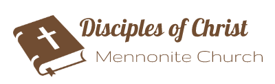 Disciples of Christ Mennonite Church